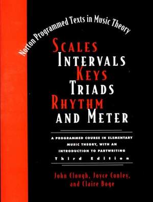 Scales, Intervals, Keys, Triads, Rhythm, and Meter