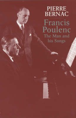 Francis Poulenc: The Man and His Songs