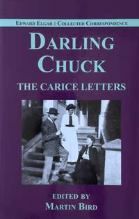 Darling Chuck: The Carice Letters