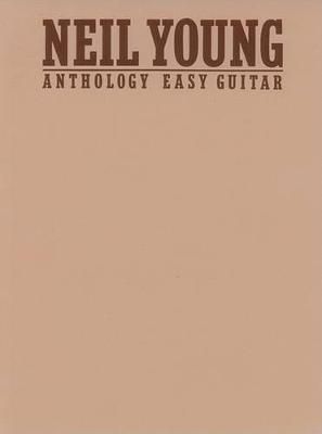 Neil Young Anthology: Easy Guitar
