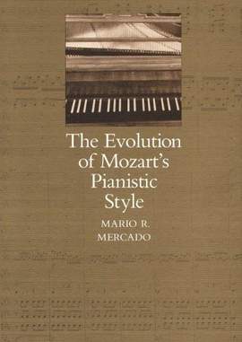The Evolution of Mozart's Pianistic Style