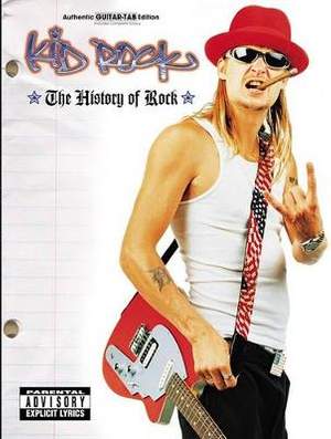 Kid Rock: the History of Rock