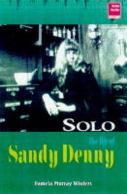 No More Sad Refrains (P/B Due 11/01): The Life and Times of Sandy Denny