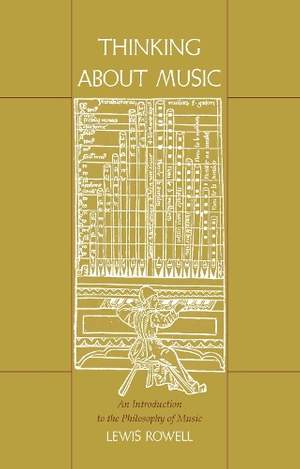 Thinking About Music: An Introduction to the Philosophy of Music