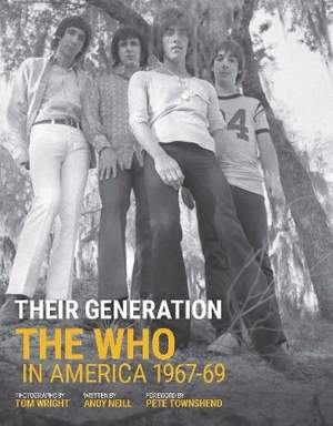 Their Generation: The Who In America 1967-69