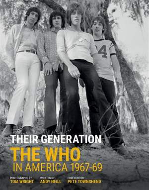 Their Generation: The Who In America 1967-69