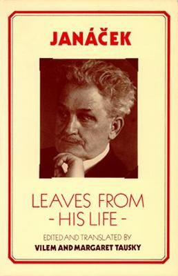 Janacek: Leaves from His Life