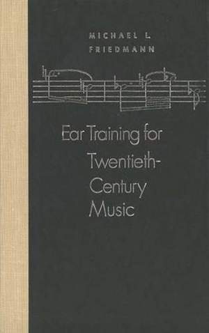 Ear Training for Twentieth Century Music