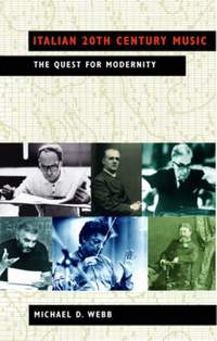 Italian 20th Century Music: The Quest for Modernity