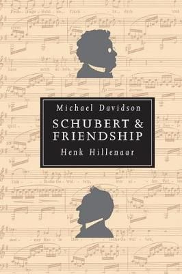 Schubert & Friendship