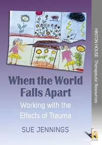When the World Falls Apart: A Toolkit for Working with the Effects of Trauma