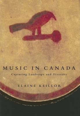 Music in Canada: Capturing Landscape and Diversity