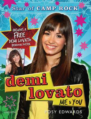 Demi Lovato: Me and You - Star of "Camp Rock"