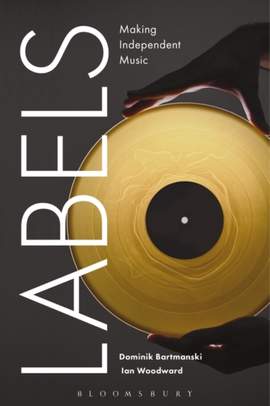 Labels: Making Independent Music