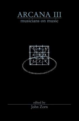 Arcana III: Musicians on Music