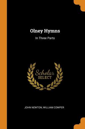 Olney Hymns: In Three Parts Product Image