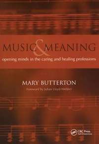 Music and Meaning: Opening Minds in the Caring and Healing Professions