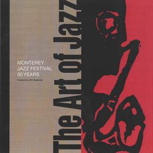 The Art Of Jazz: Monterey Jazz Festival 50 Years