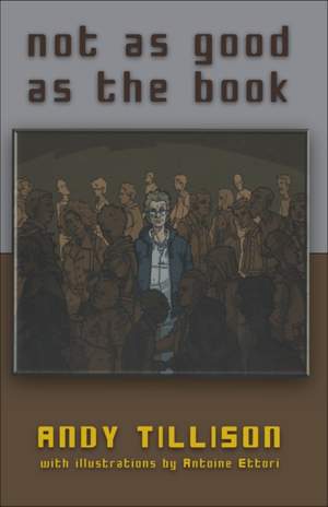 Not As Good As The Book: A Midlife Crisis in A Minor