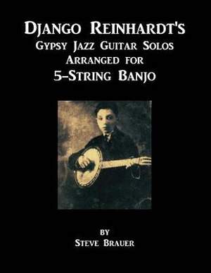 Django Reinhardt's Gypsy Jazz Guitar Solos Arranged For 5-String Banjo