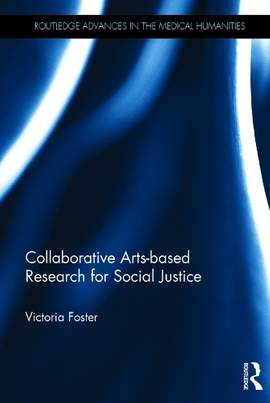 Collaborative Arts-based Research for Social Justice