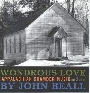WONDROUS LOVE: Appalachian Chamber Music