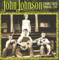 John Johnson: Strange Creek Fiddling