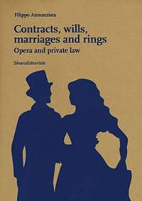 Contracts, Wills, Marriages and Rings: Opera and Private Law
