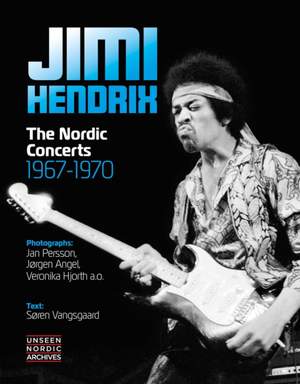 Jimi Hendrix: The Nordic Concerts 1967 - 1970