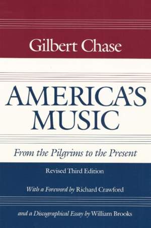 America's Music: From the Pilgrims to the Present