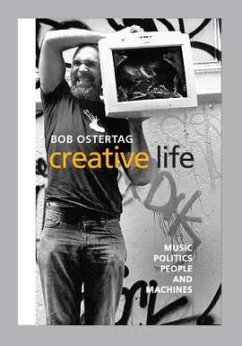 Creative Life: Music, Politics, People, and Machines