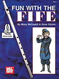 Mizzy McCaskill_Dona Gilliam: Fun With The Fife