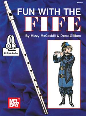 Mizzy McCaskill_Dona Gilliam: Fun With The Fife