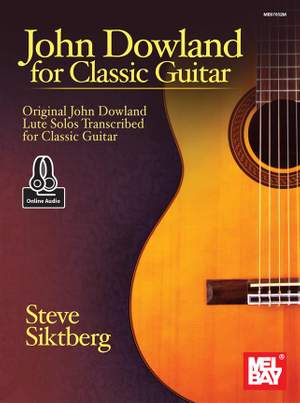 John Dowland For Classic Guitar (Book/Online Audio)