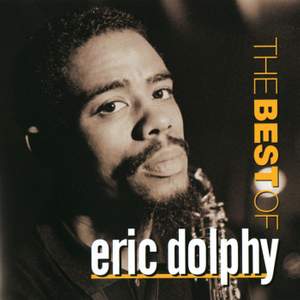 Best Of Eric Dolphy, The