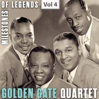 Milestones of Legends: Golden Gate Quartet, Vol. 4