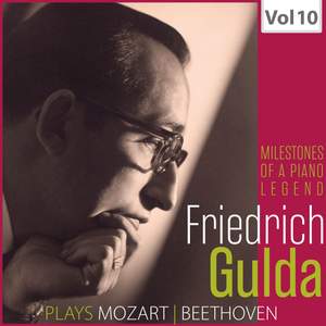 Milestones of a Piano Legend: Friedrich Gulda, Vol. 10