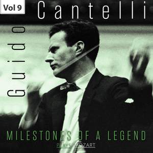 Milestones of a Legend: Guido Cantelli, Vol. 9