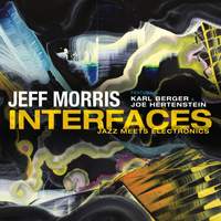 Interfaces: Jazz Meets Electronics