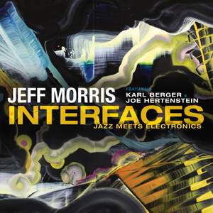 Interfaces: Jazz Meets Electronics