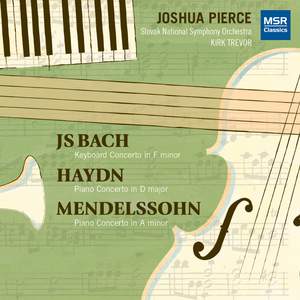J.S. Bach, Haydn and Mendelssohn: Piano Concertos