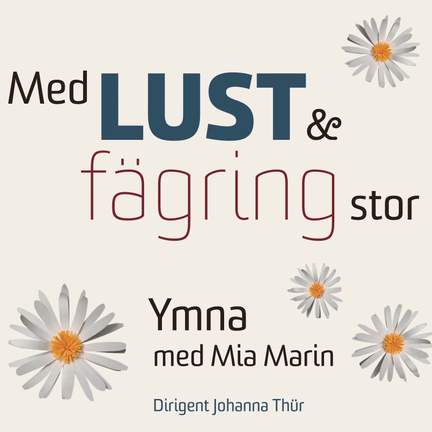 Med lust & fägring stor