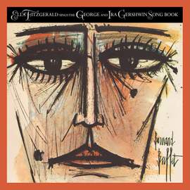 Ella Fitzgerald Sings The George And Ira Gershwin Song Book