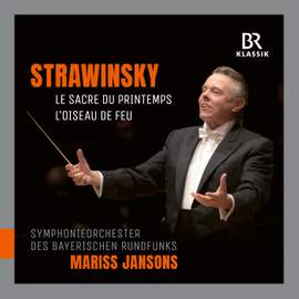 Stravinsky: Le sacre du printemps & L’oiseau de feu