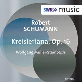 Schumann: Kreisleriana, Op. 16