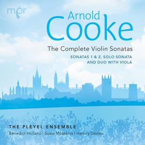 Arnold Cooke: The Complete Violin Sonatas