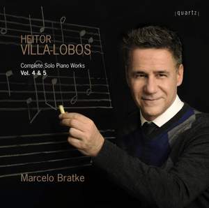 Villa Lobos: Complete Piano Solo Piano Works Vol 4 and 5