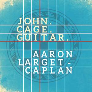 John Cage: Guitar