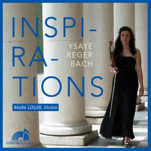 Inspirations: Ysaÿe, Reger & JS Bach