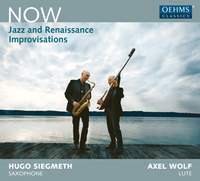 NOW: Jazz and Renaissance Improvisations